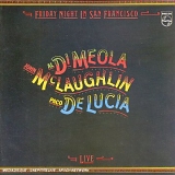 John McLaughlin , Al Di Meola and Paco de Lucía. - Friday Night in San Francisco