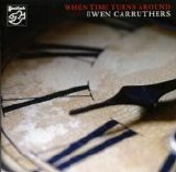 Ewen Carruthers - When Time Turns Around