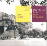 Willie "The Lion" Smith - Music On My Mind