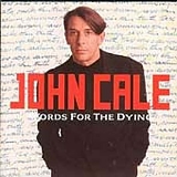 John Cale - Words For The Dying