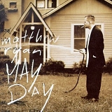 Matthew Ryan - May Day