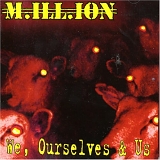 M.ILL.ION - We, Ourselves & Us [M.ILL.ION Remasters]