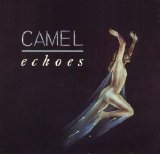 Camel - Echoes: The Retrospective