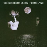 The Sisters Of Mercy - Floodland