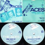 The Aces - One Way St./Why Should It Be Mine (UK)