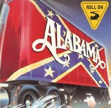 Alabama - Roll On (US) (Sealed)