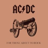 AC DC - For Those About To Rock (We Salute You)