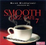 Various artists - Smooth Jazz Cafe 7