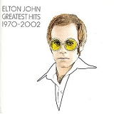Elton John - Elton John - Greatest Hits 1970-2002