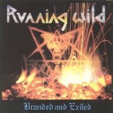 Running Wild - Branded And Exiled