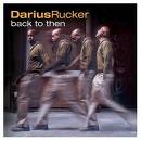 Rucker, Darius - Back To Then - 2002 - 128Kbs