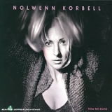 Nolwenn Korbell - N'eo ket echu
