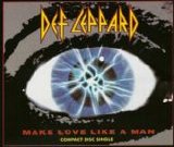Def Leppard - Make Love Like A Man