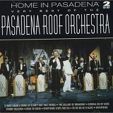 Pasadena Roof Orchestra - Home in Pasadena