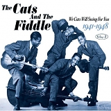 The Cats And The Fiddle - We Cats Will Swing For You