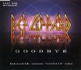 Def Leppard - Goodbye (Part One)