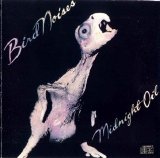 Midnight Oil - Bird Noises