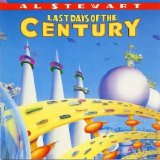 Al Stewart - Last Days Of The Century