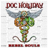 Doc Holliday - Rebel Souls