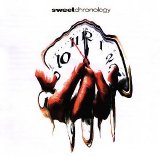 Sweet - Chronology