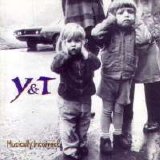 Y & T - Musically Incorrect