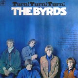 The Byrds - Turn! Turn! Turn!
