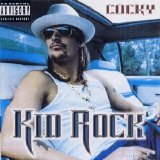 Kid Rock - Cocky