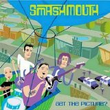 Smash Mouth - Get The Picture?