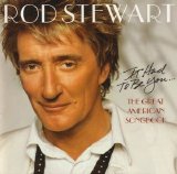 Rod Stewart - It Had To Be You