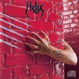 Helix - Wild In The Streets