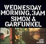 Simon & Garfunkel - Wednesday Morning, 3 A.M.