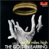 Golden Earring - Eight Miles High