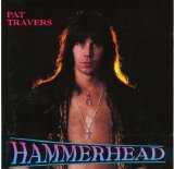 Pat Travers - Hammerhead Live 79