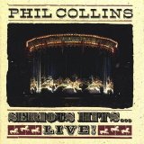Phil Collins - Serious Hits... Live!