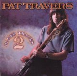 Pat Travers - Blues Tracks 2