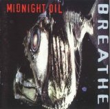 Midnight Oil - Breathe