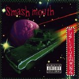 Smash Mouth - Fush Yu Mang