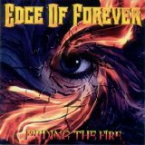 Edge Of Forever - Feeding The Fire