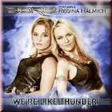 Doro - We're like thunder