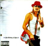 Kid Rock - The History Of Rock