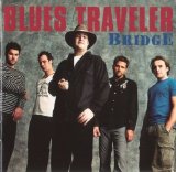 Blues Traveler - Bridge
