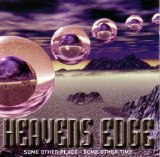 Heavens Edge - Some Other Place - Some Other Time