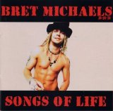 Bret Michaels - Songs Of Life
