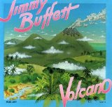 Jimmy Buffett - Volcano