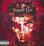 Tommy Lee - Never A Dull Moment