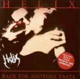 Helix - Back For Another Taste