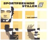 Sportfreunde Stiller - Fast Wie Von Selbst (Single)