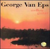 George Van Eps - Mellow Guitar
