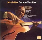 George Van Eps - My Guitar