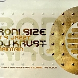 Roni Size & DJ Krust - It's Jazzy